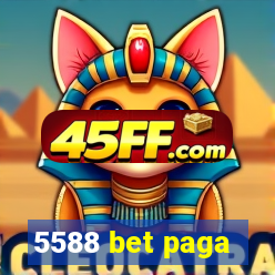 5588 bet paga